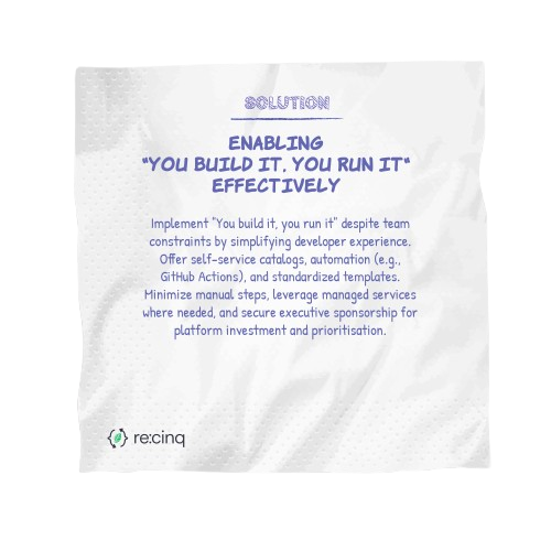 Enabling You Build it, You Run it Effectively (Back)