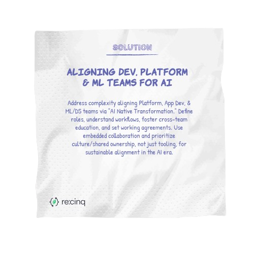 Aligning Dev, Platform, & ML Teams for AI (Back)