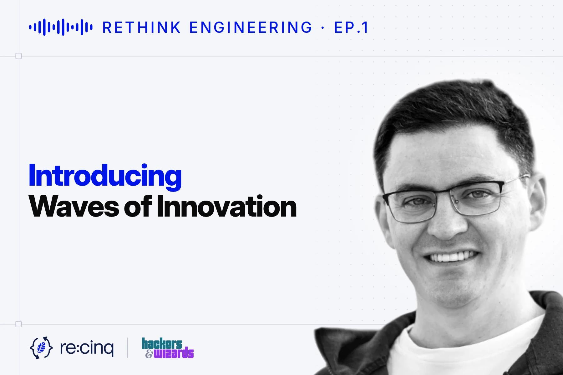 Introducing Waves of Innovation