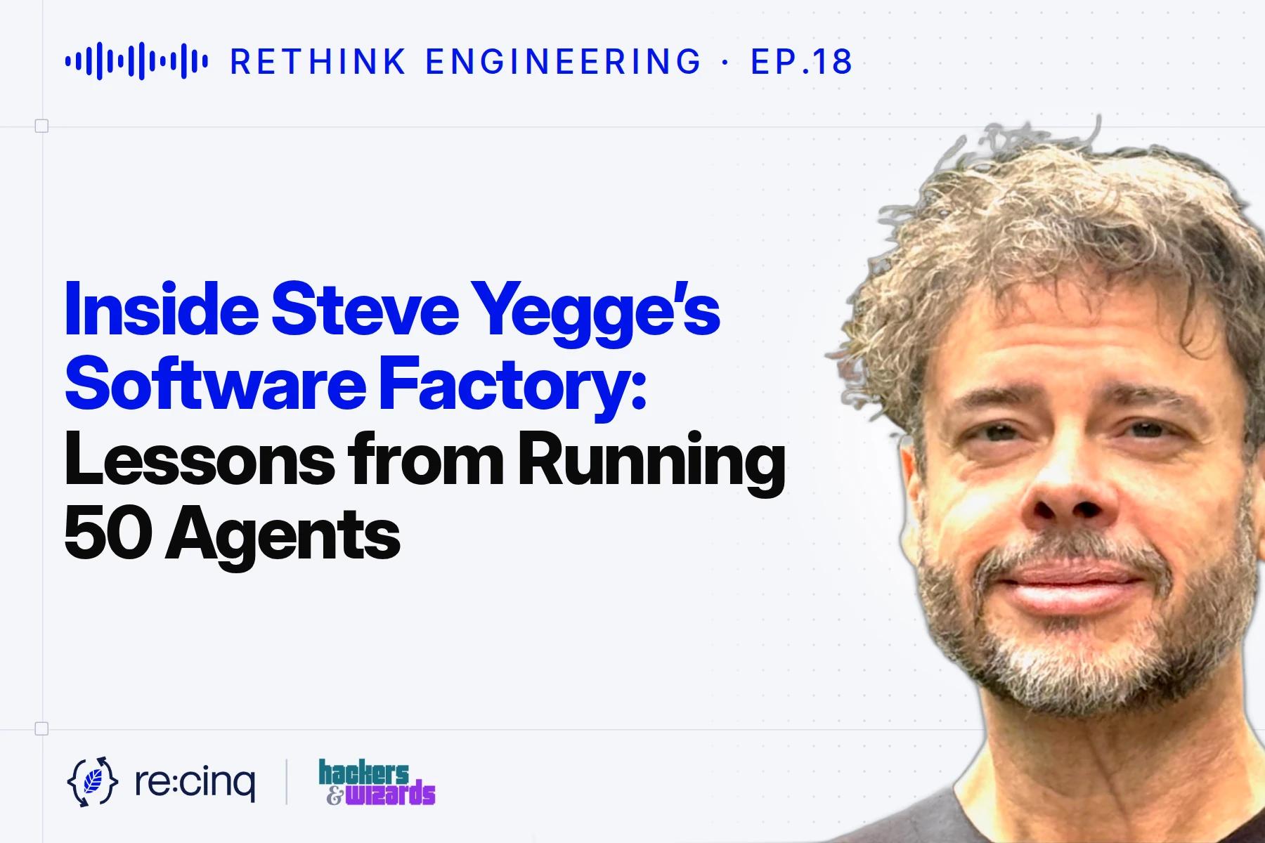 Inside Steve Yegge's Software Factory: Lessons from Running 50 Agents