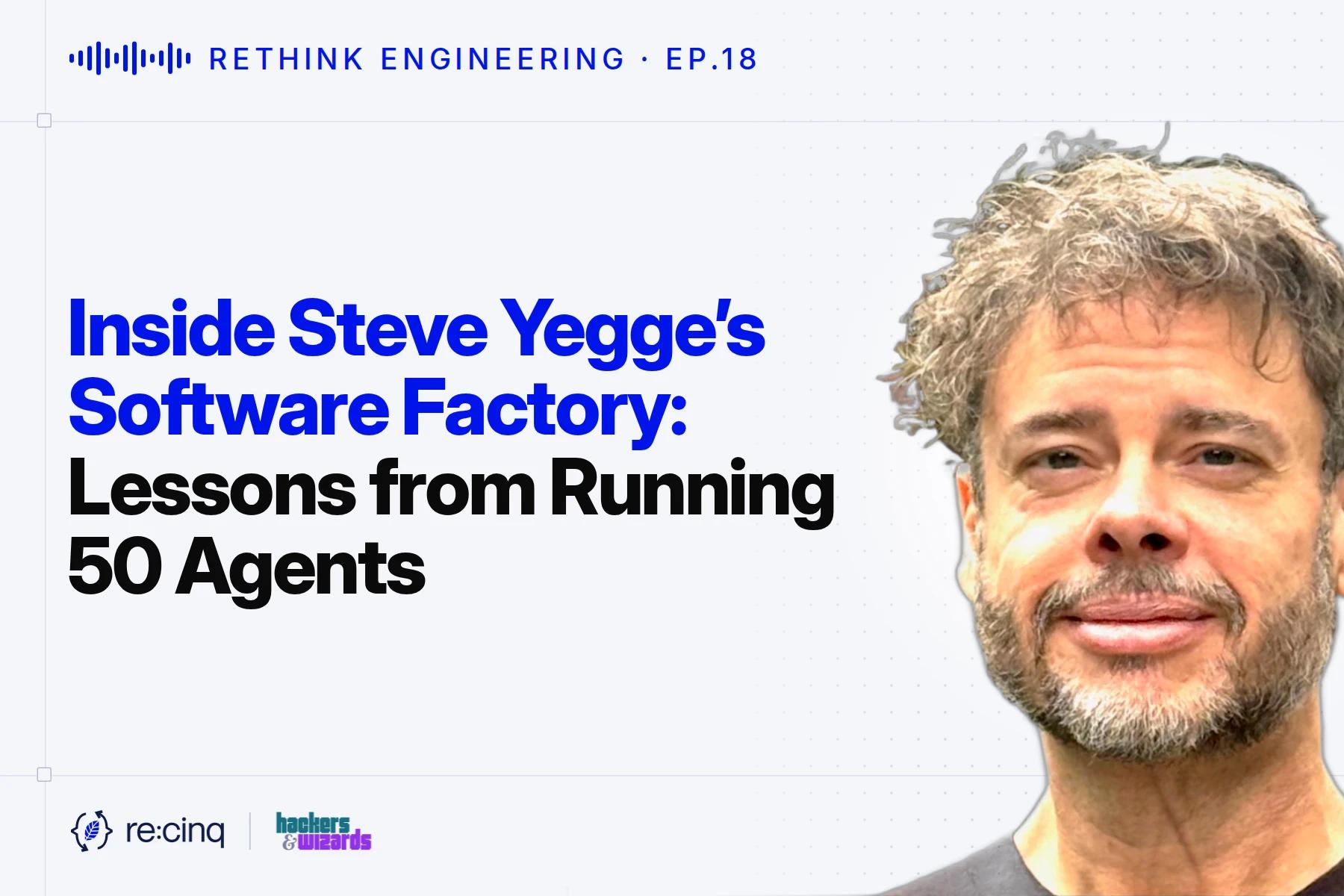 Inside Steve Yegge's Software Factory: Lessons from Running 50 Agents